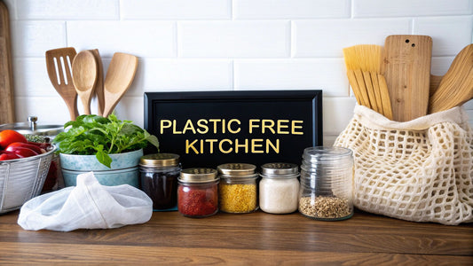 Plastic Free Kitchen: Easy Tips to Transform Your Space