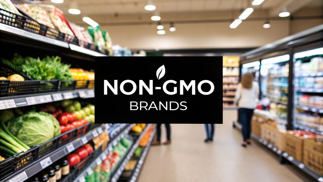 A Shopper's Guide to Non GMO Food Brands